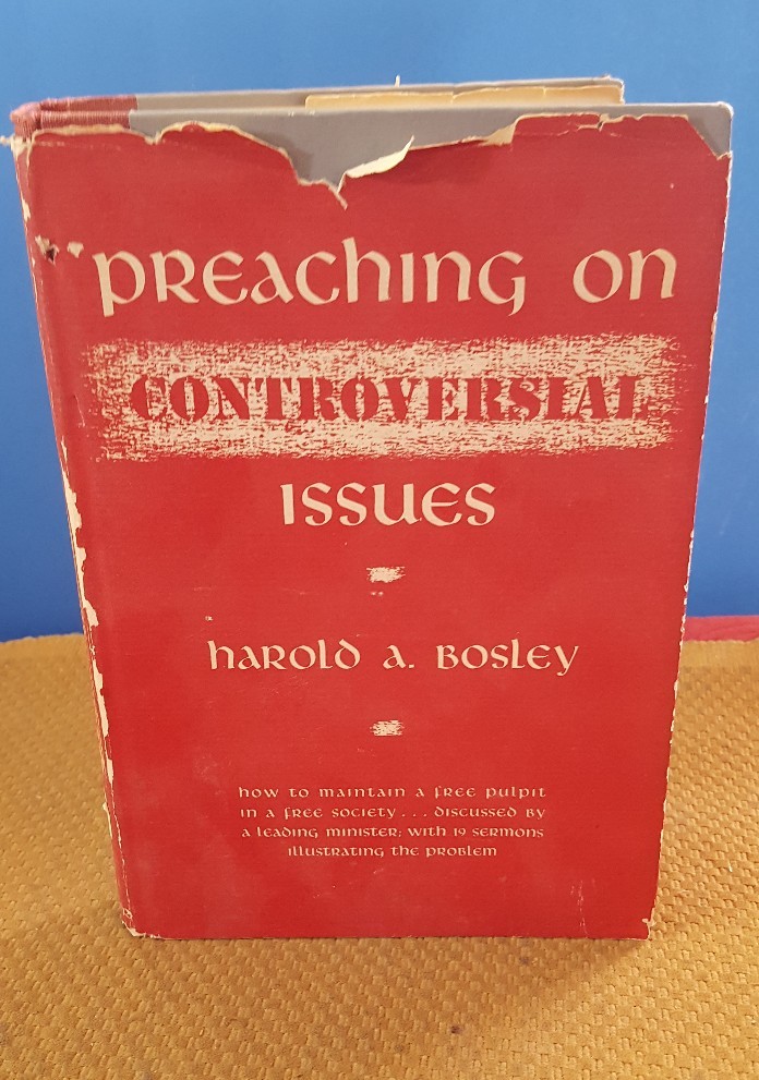 Preaching on Controversial Issues (Hardcover) by Harold A. Bosley (Author)