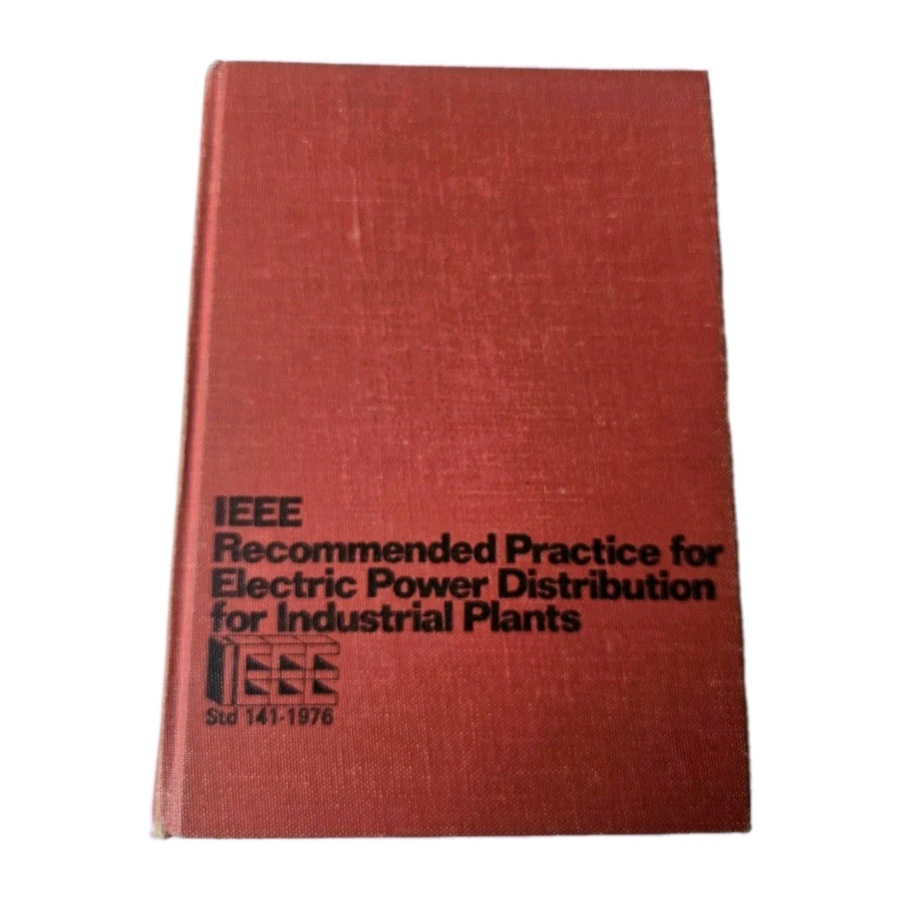 IEEE Std 141-1976 IEEE Recommended Practice for Electric Power Distribution HC