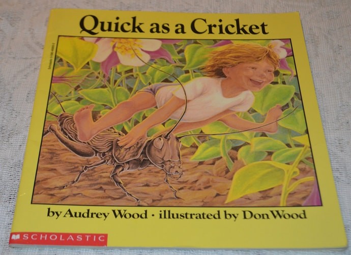 Quick as a Cricket by Audrey Wood, Good Book