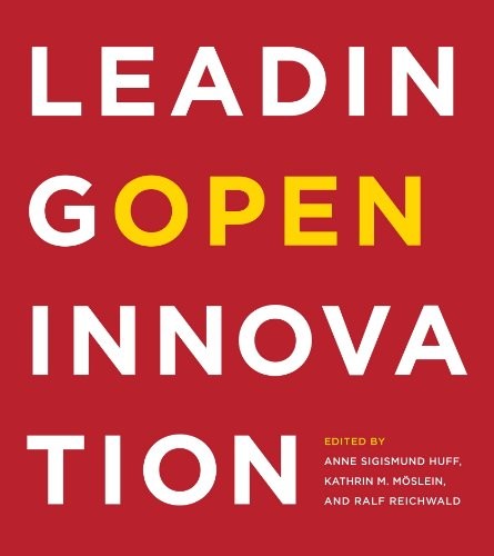 Leading Open Innovation (Mit Press)