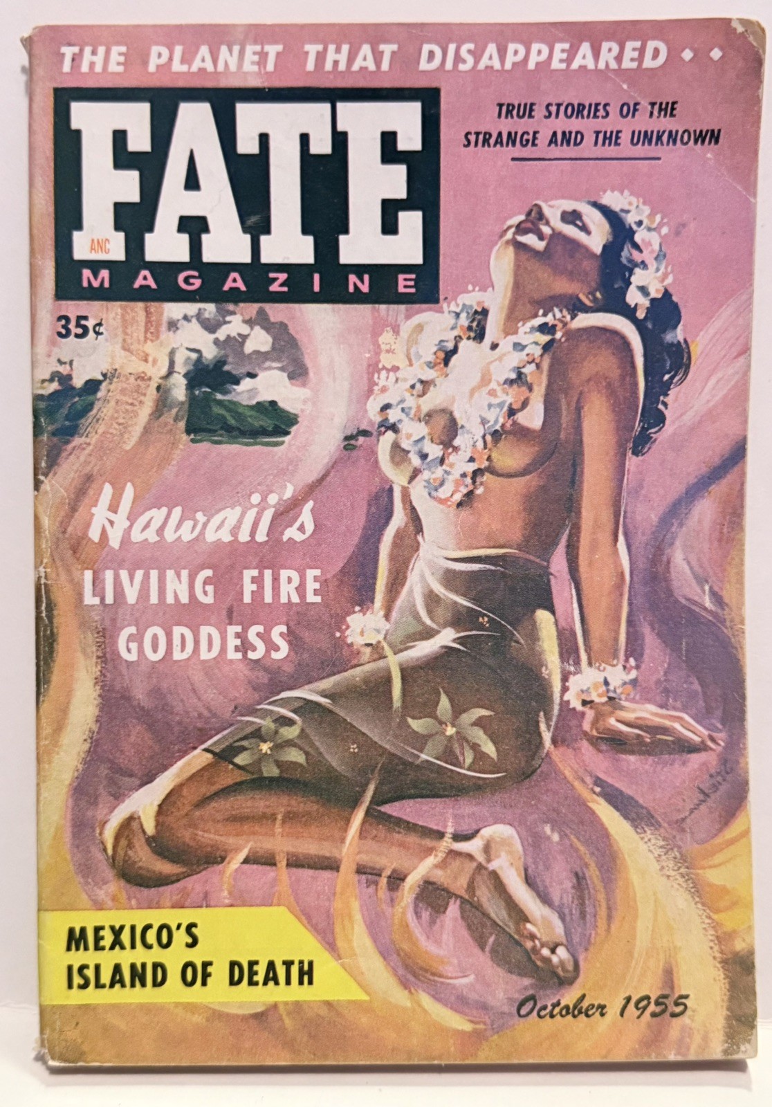 FATE Magazine Vol. 8 No. 10 Issue. 67 October 1955- Hawaii’s Fire Goddess