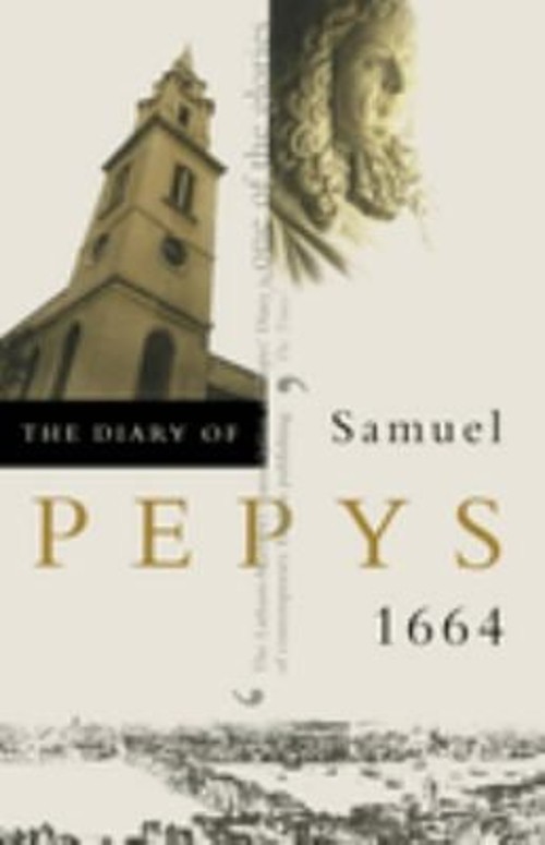 The Diary of Samuel Pepys, Vol. 5 : 1664 Paperback Samuel Pepys