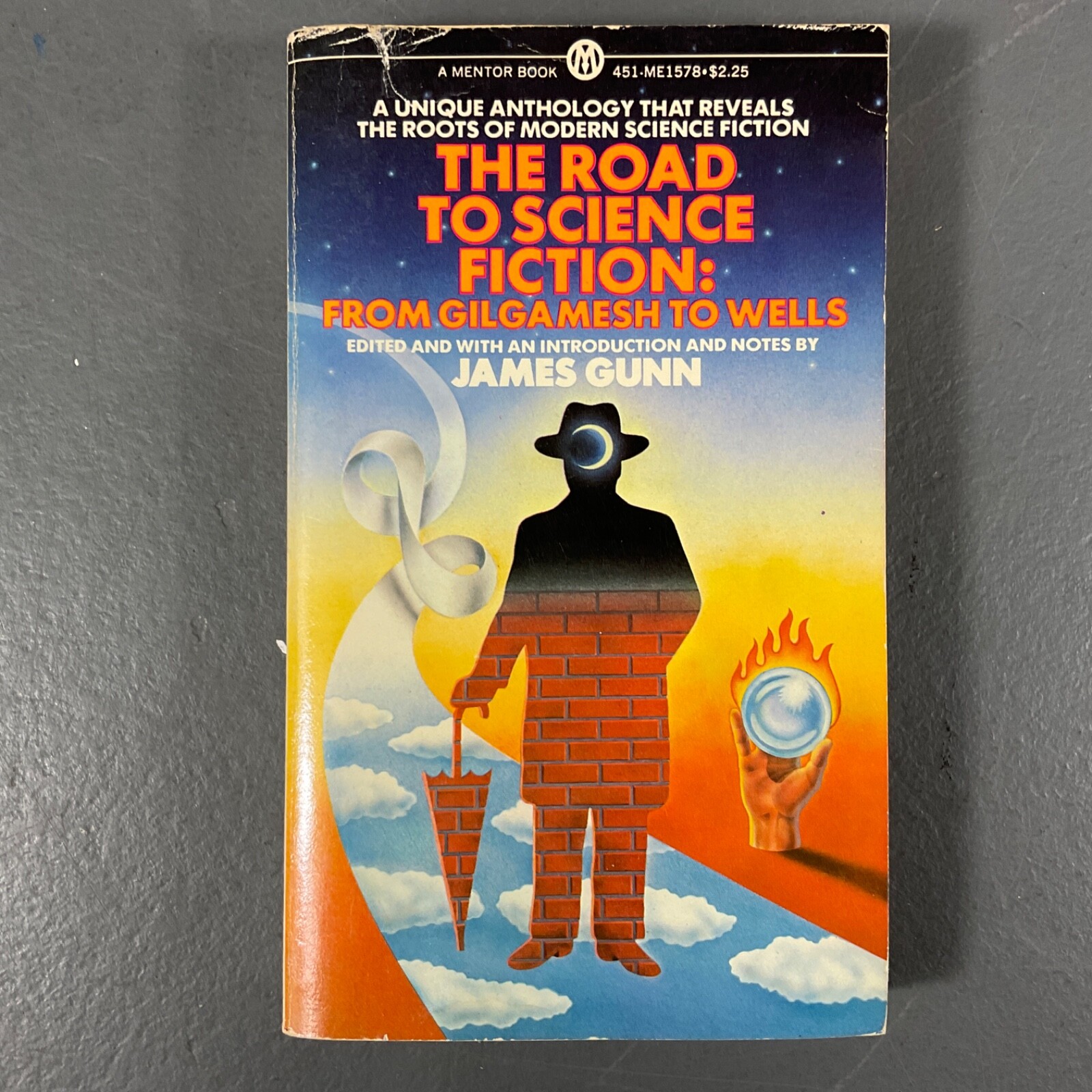 The Road To Science Fiction: From Gilgamesh To Wells By James Gunn PB Book 1977