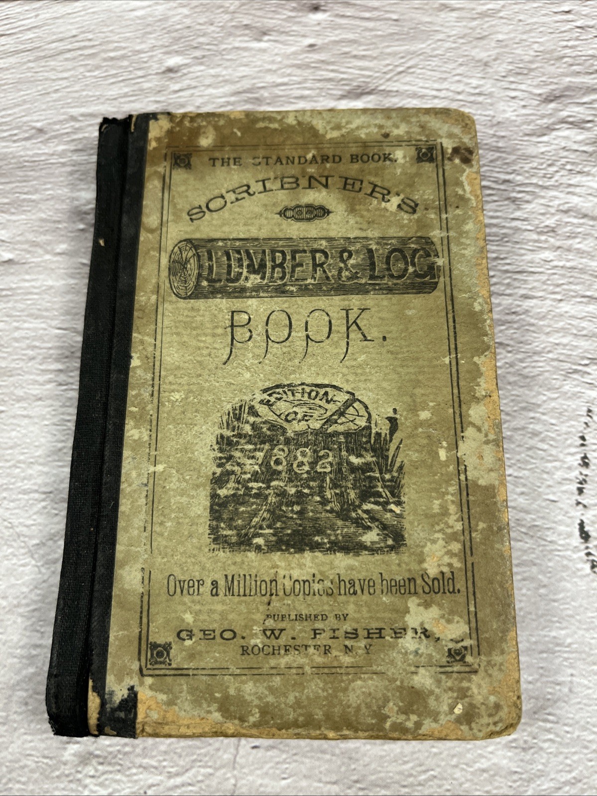 Antique 1893 Scribner’s Lumber & Log Book Ship Builders and Lumber Sales