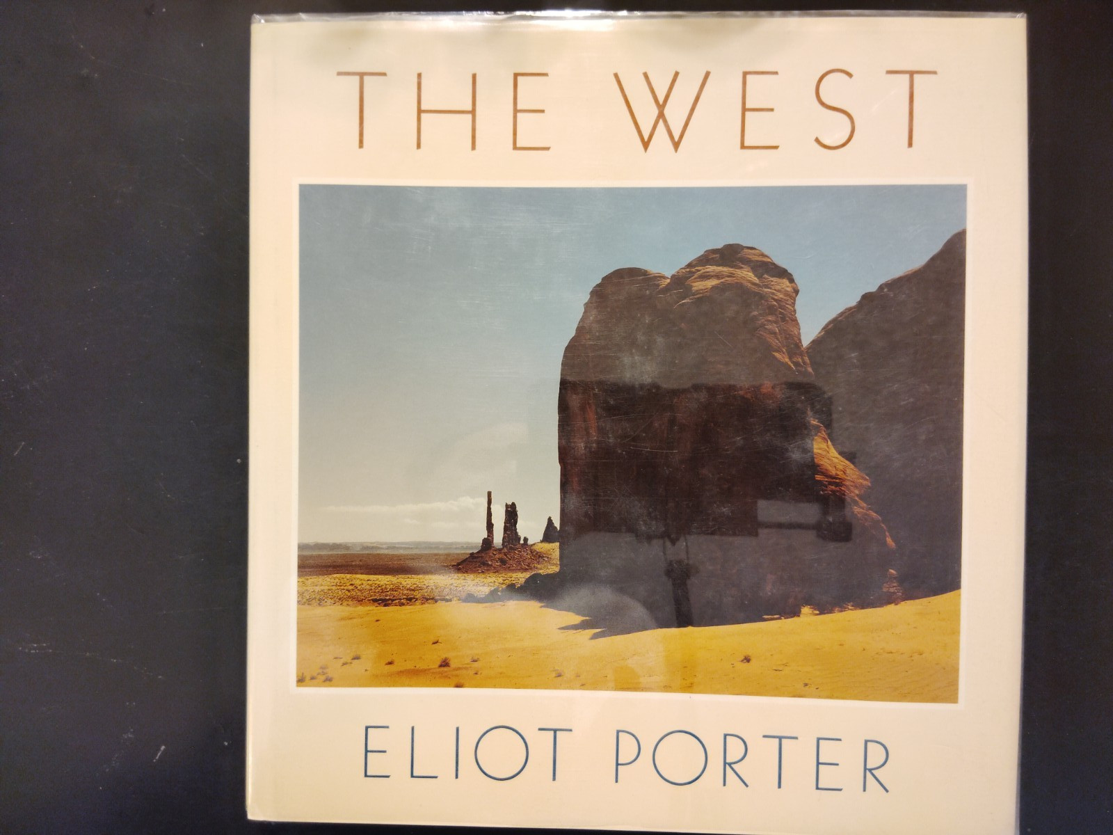 The West by Eliot Porter 1988 HCDJ First Edition