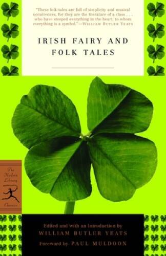 Irish Fairy and Folk Tales (Modern Library Classics) – Paperback – GOOD