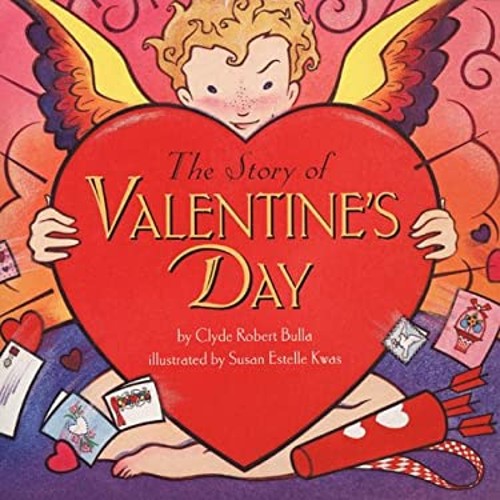 The Story of Valentine’s Day Hardcover Clyde Robert Bulla
