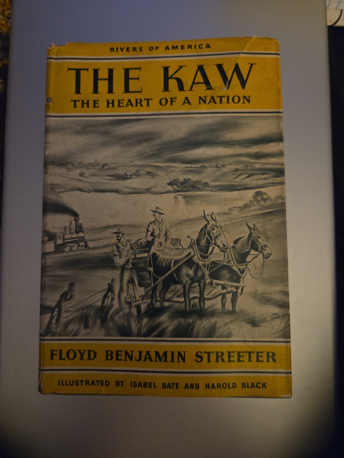 The Kaw The Heart Of A Nation Rivers Of America