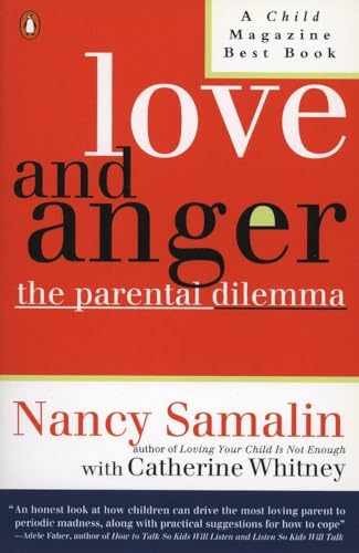 Love and Anger: The Parental – Paperback, by Samalin Nancy; Whitney – Very Good