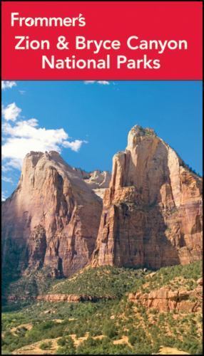 Frommer’s Zion and Bryce Canyon National Parks- Don Laine, 1118118030, paperback