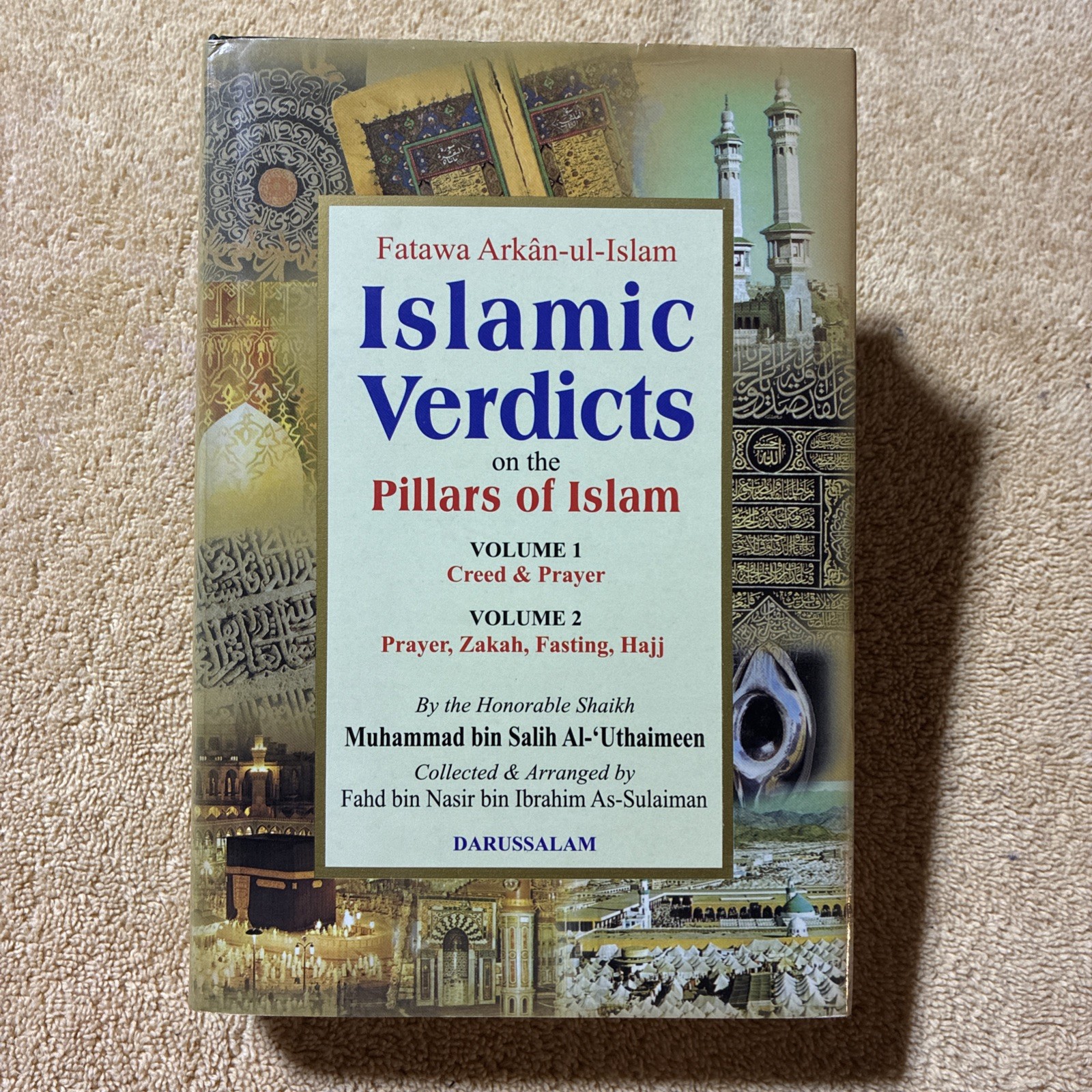 Islamic Verdicts on the Pillars of Islam : Vols 1 & 2 in One Book (2002 HC / DJ)