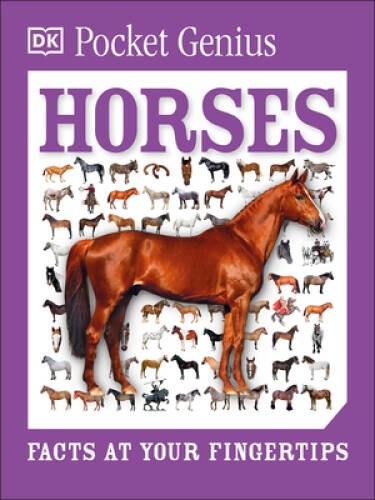 Pocket Genius: Horses – Paperback By DK – GOOD