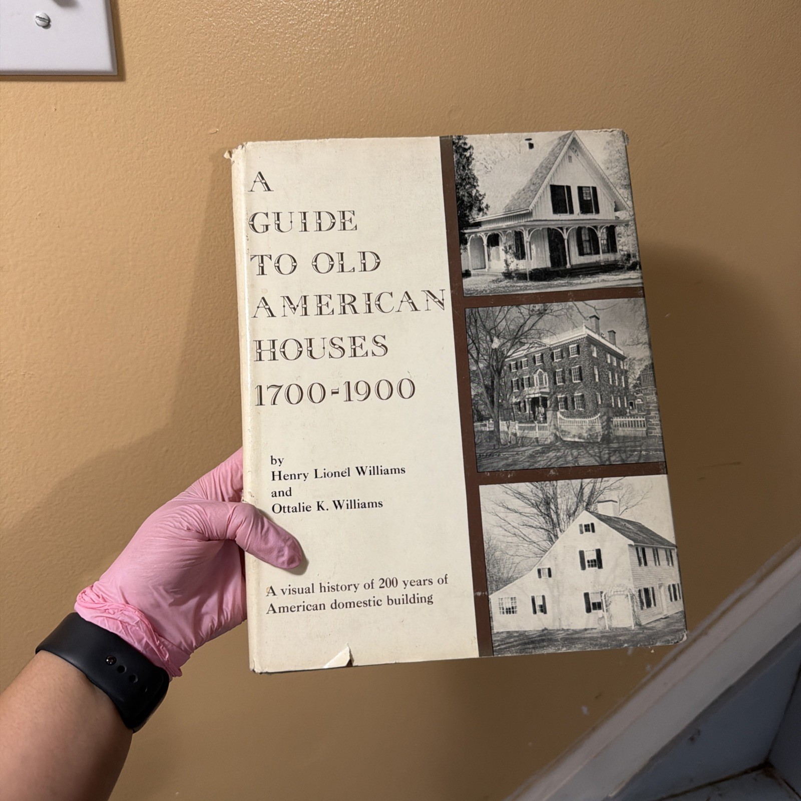 Guide to Old American Houses 1700-1900 HB w/dj-168 pages-1962-Williams