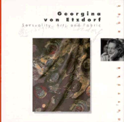 Georgina Von Etzdorf: Sensuality, Art, and Fabric by Nilgin Yusuf: Used