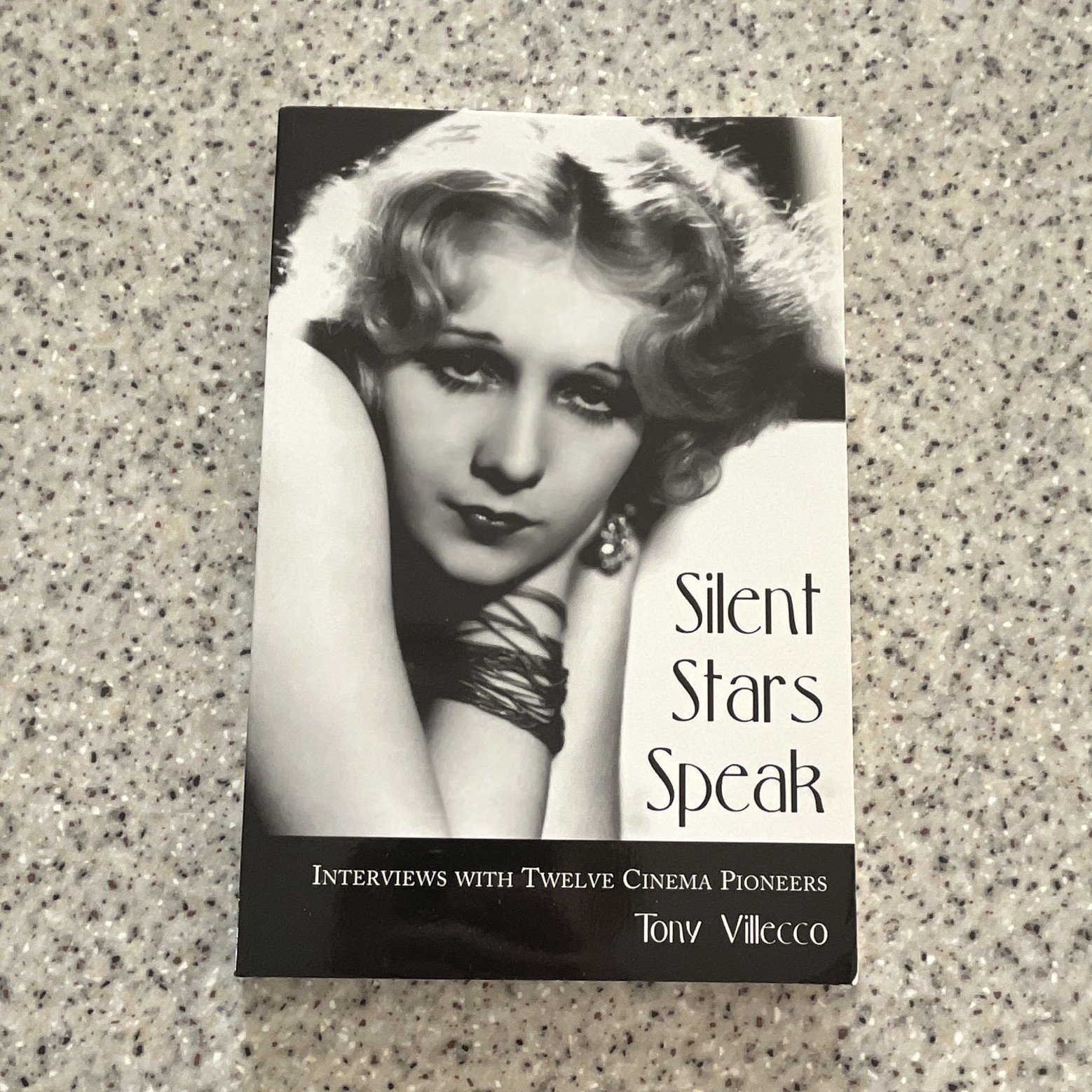 Silent Stars Speak Tony Villecco Paperback McFarland 2001 Silent Film Interviews