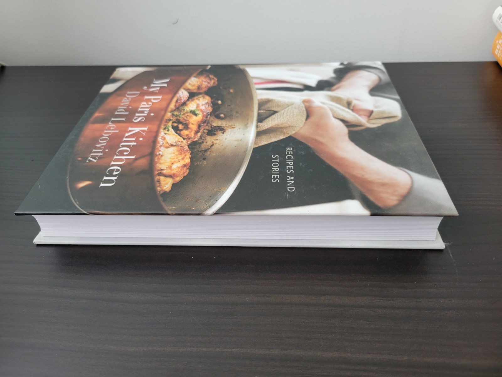 My Paris Kitchen | David Lebovitz | Recipes & Stories Cookbook Hardcover