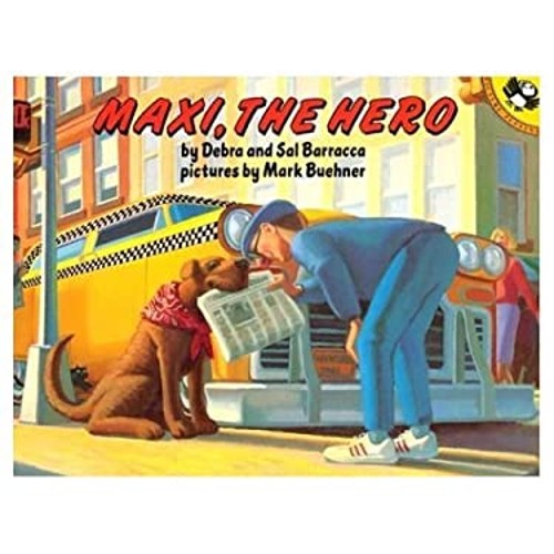 Maxi, the Hero Hardcover Debra, Barracca, Sal Barracca