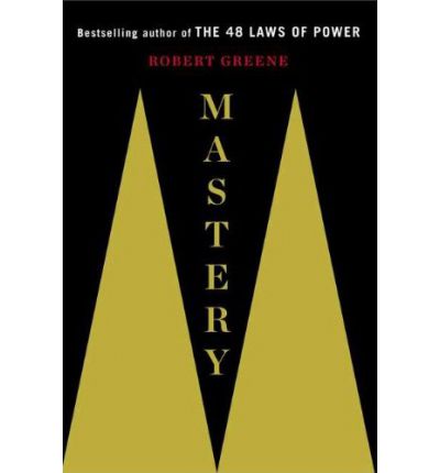 Mastery by Robert Greene (0670024961) Hardcover Book