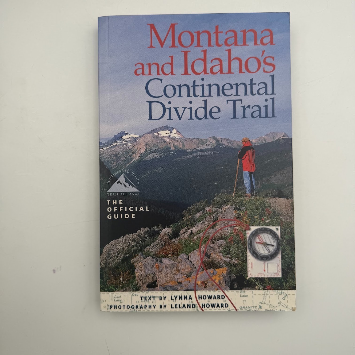 Montana and Idaho’s Continental Divide Trail : The Official Guide 900+ Miles