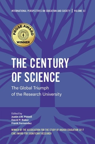 Justin J. W. Powell The Century of Science (Paperback)