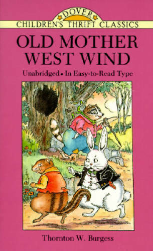 Old Mother West Wind (Dover Children’s Thrift Classics) – Paperback – GOOD