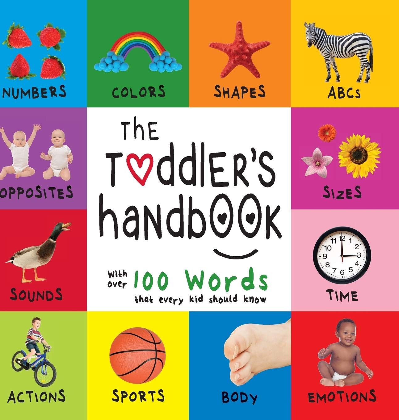 The Toddler’s Handbook: Numbers, Colors, Shapes, Sizes, ABC Ani