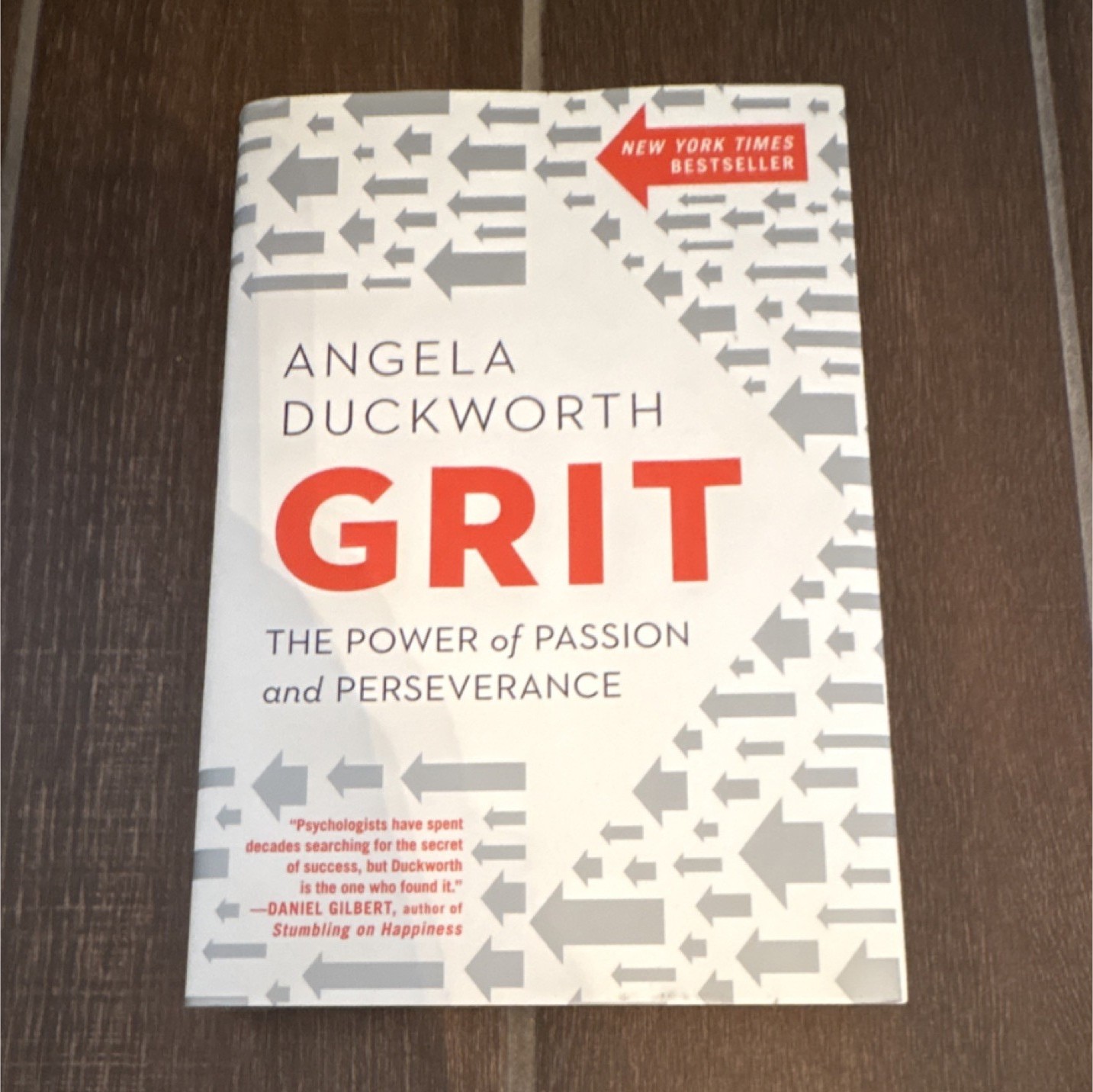 Grit: The Power of Passion and Perseverance by Angela Duckworth Hardcover