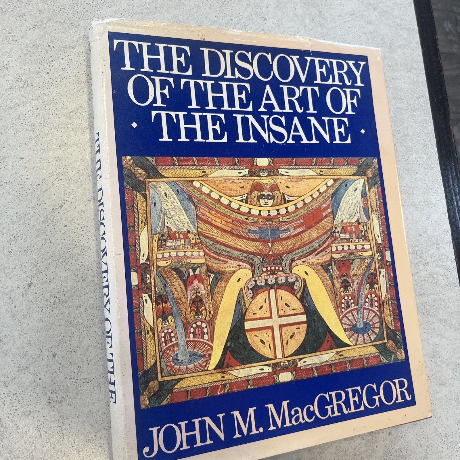 The Discovery Of The Art Of The Insane By John M. MacGregor Large Hardcover RARE