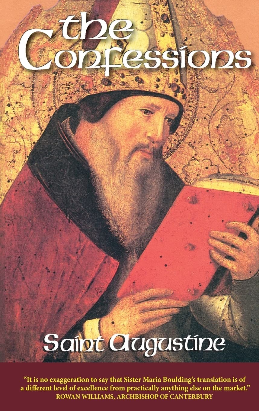 The Confessions, Revised: Saint Augustine (The Works of Saint Augustine: A T…