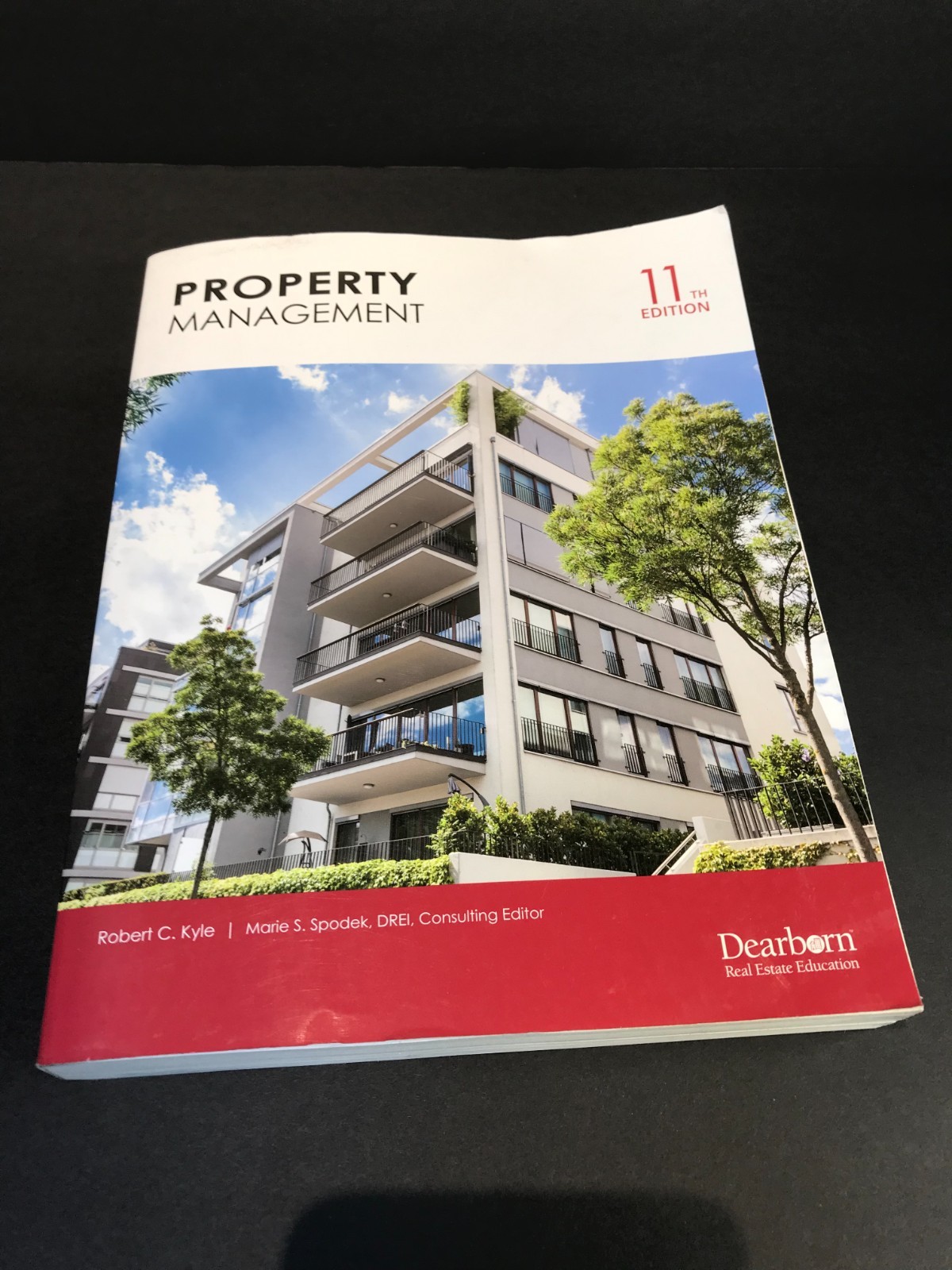 Property Management 11th Edition Textbook Robert C. Kyle and Marie S. Spodek