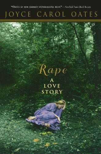 Rape: A Love Story (Papel de liar) By Joyce Carol Oates