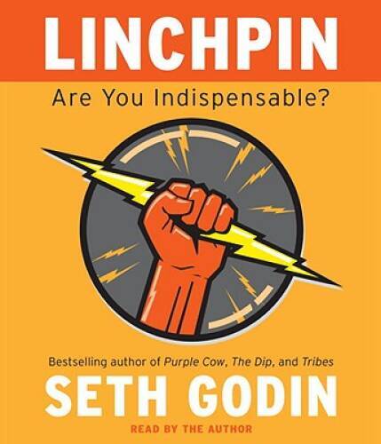 Linchpin: Are You Indispensable? – Audio CD By Godin, Seth – GOOD