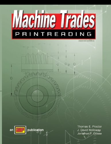MACHINE TRADES PRINTREADING By Thomas E. Proctor & J. David Holloway *Excellent*