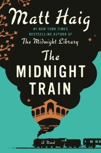 Matt Haig The Midnight Train (Hardback) Midnight World