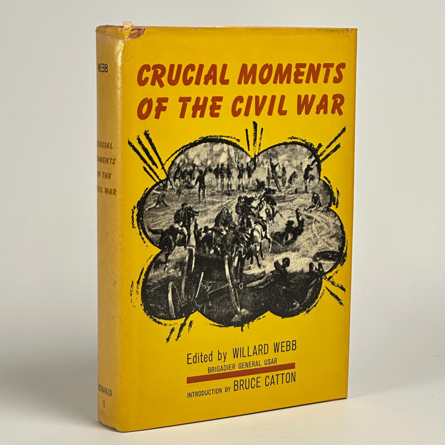 Military Anthology „Crucial Moments of the Civil War“ Webb (1961, HC, Book Club)