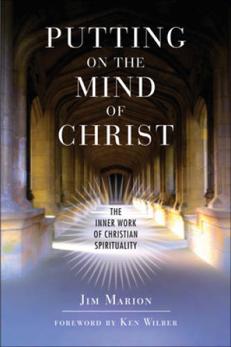 Putting on the Mind of Christ: The Inner Work of Christian Spirituality – GOOD
