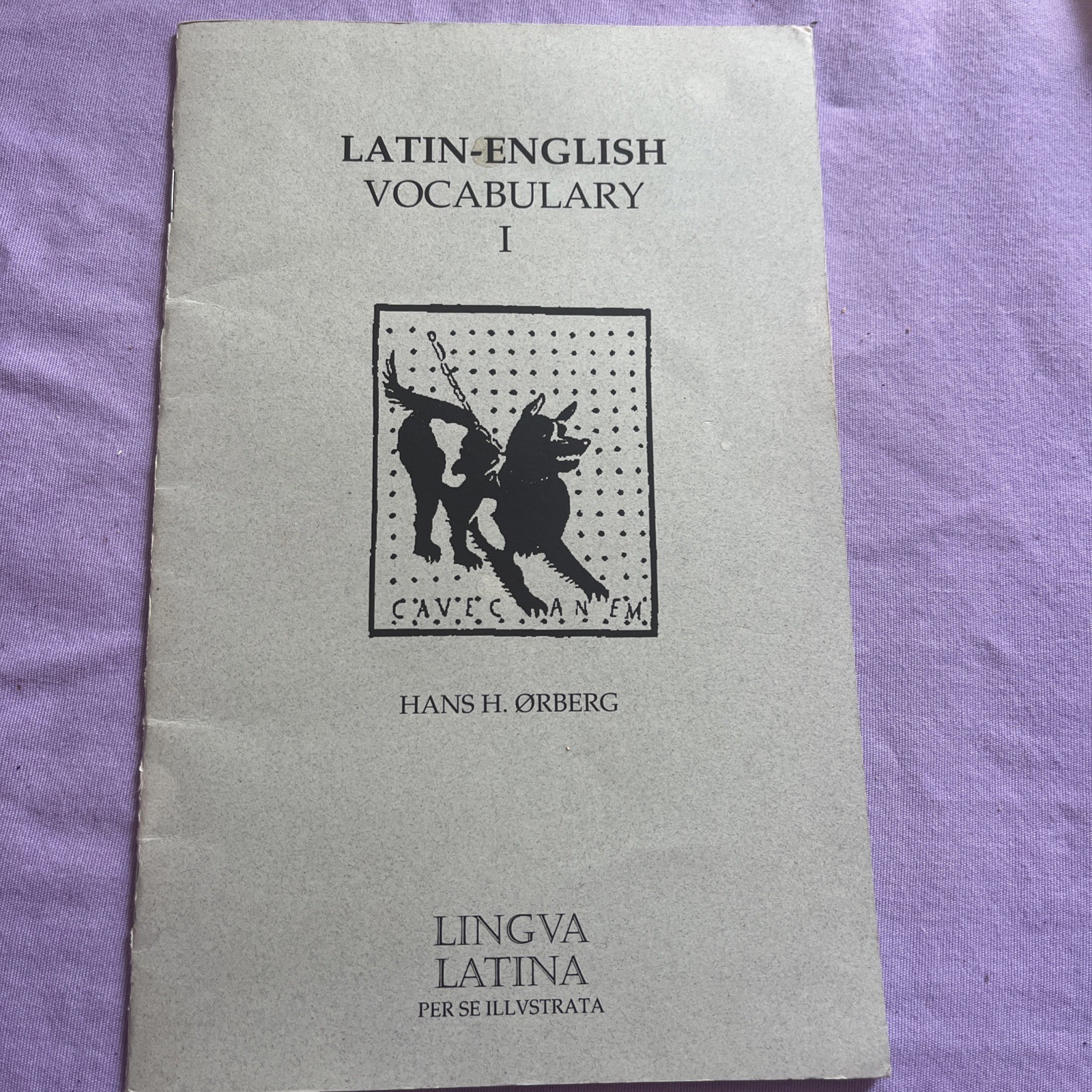 LATIN-ENGLISH VOCABULARY CAVE C HANS H. ØRBERG LINGVA LATINA PER SE ILLVSTRATA