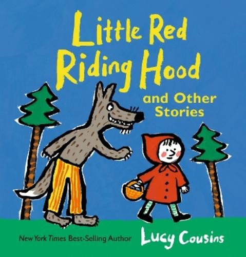 Lucy Cousins Little Red Riding Hood and Other Stories (Hardback) (UK IMPORT)