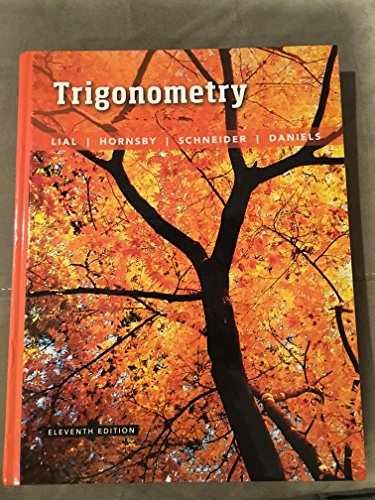 Trigonometry – Hardcover, by Lial Margaret; Hornsby John; Schneider – Very Good
