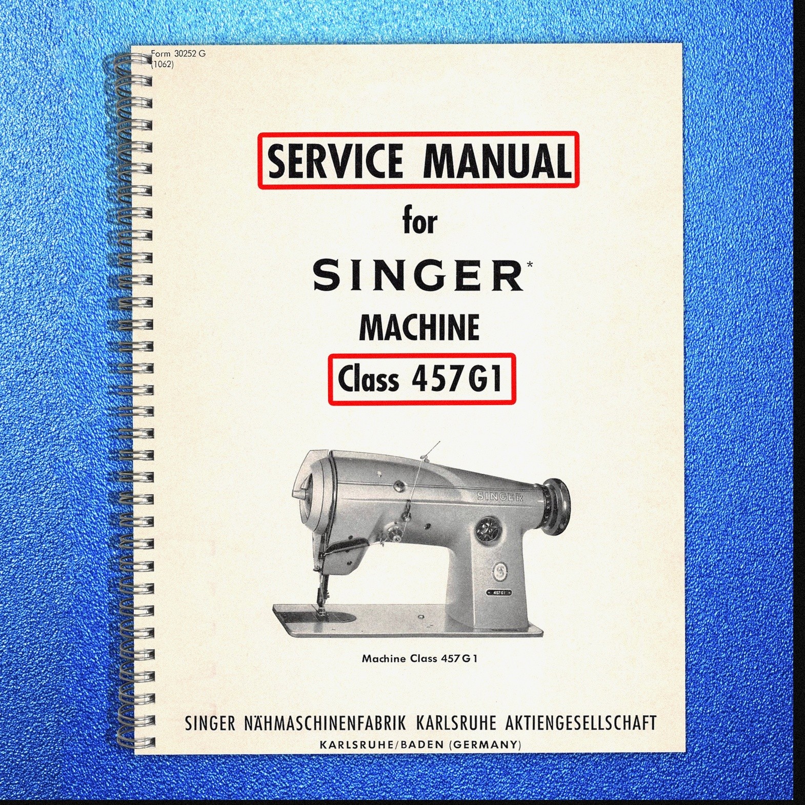SINGER 457G1 Class Sewing Machine Service Manual CLOSURE – TOUGH COVERING
