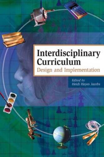 Interdisciplinary Curriculum: Design and Implementation – Paperback – VERY GOOD