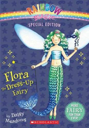 Rainbow Magic Special Edition: Flora the Dress-Up Fairy By Meadows, Daisy – GOOD