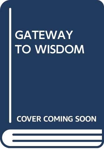 Gateway to Wisdom: Taoist and Buddhist Contemplative and Healing Yogas Adapt…