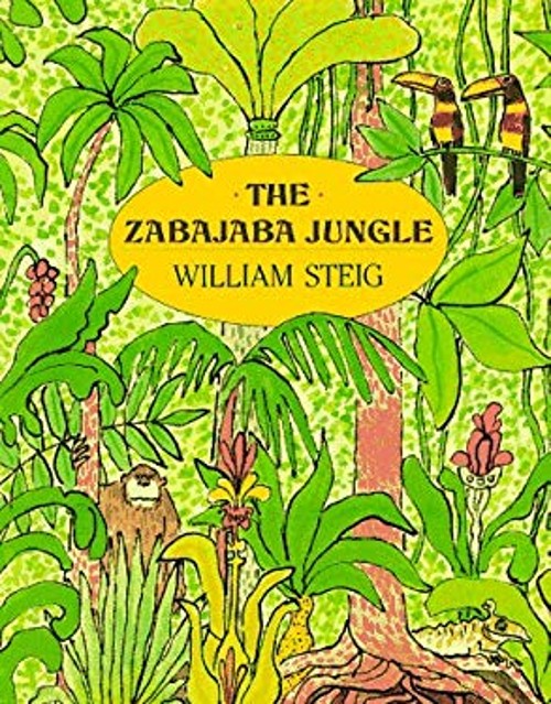 The Zabajaba Jungle Hardcover William Steig