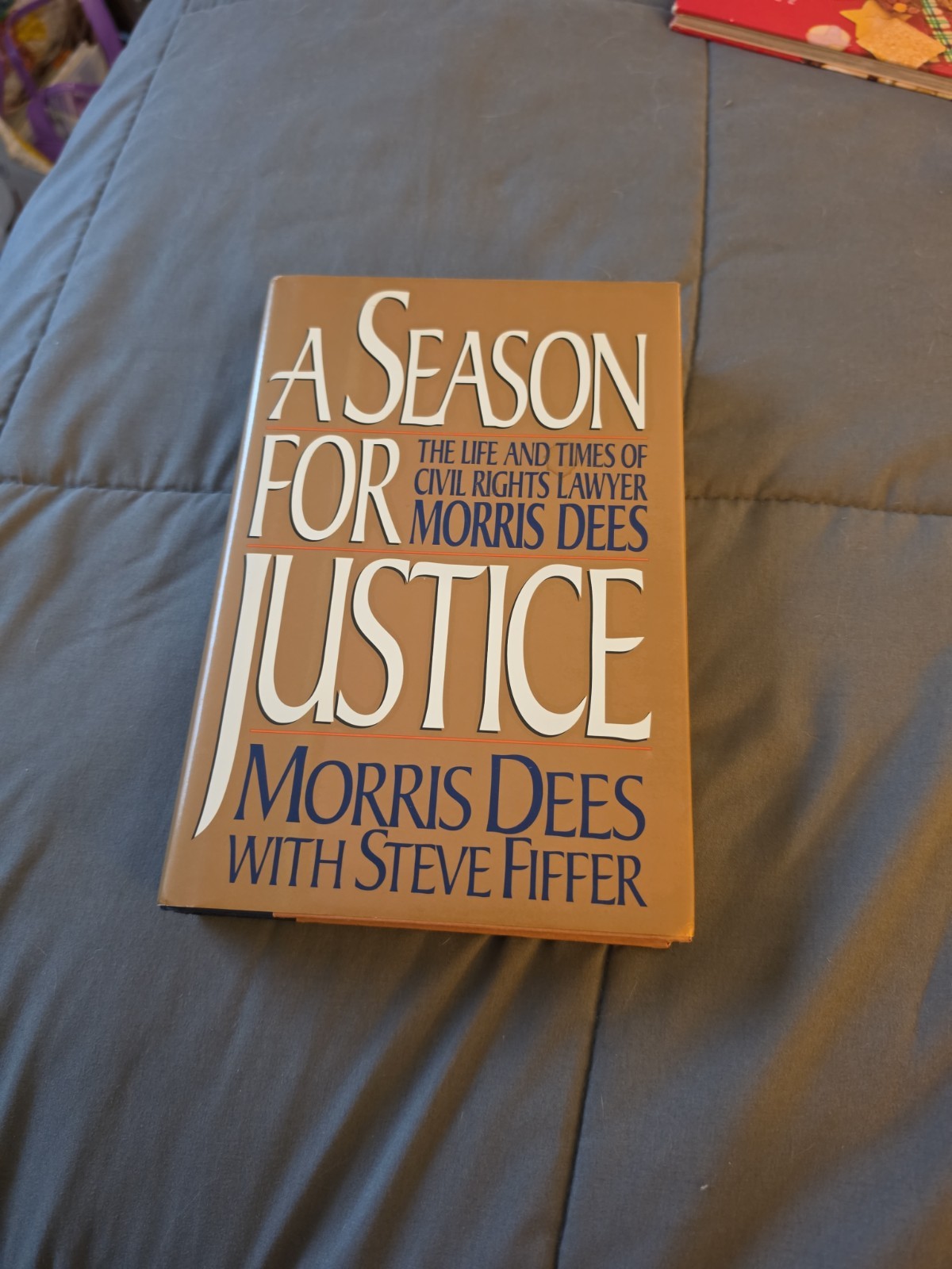 MORRIS DEES Signed Book(„A SEASON FOR JUSTICE“-1991 First Edition Hardback)