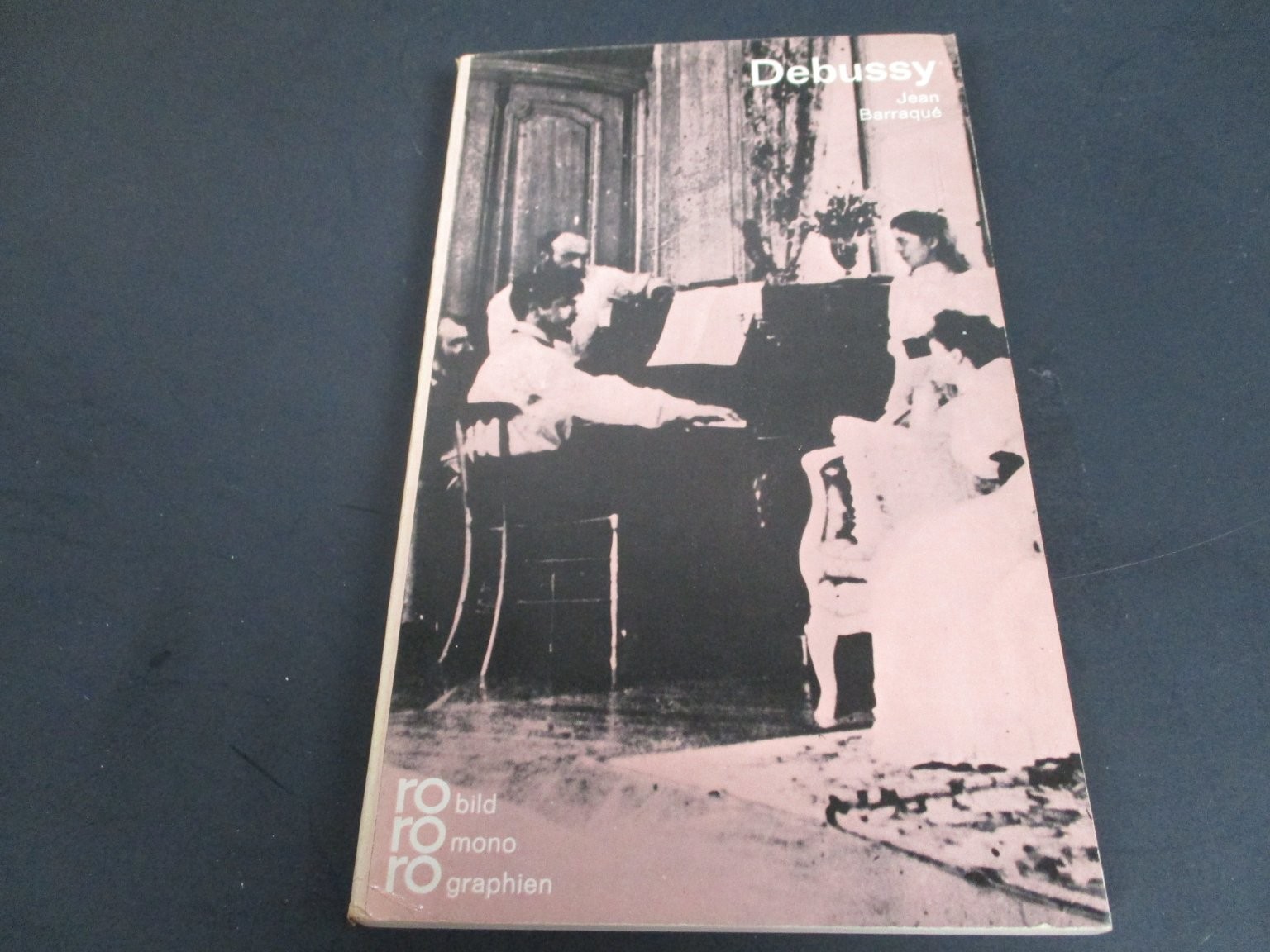 Claude Debussy Jean Barraqué 1964 Biography RoRoRo Taschenbuch Music