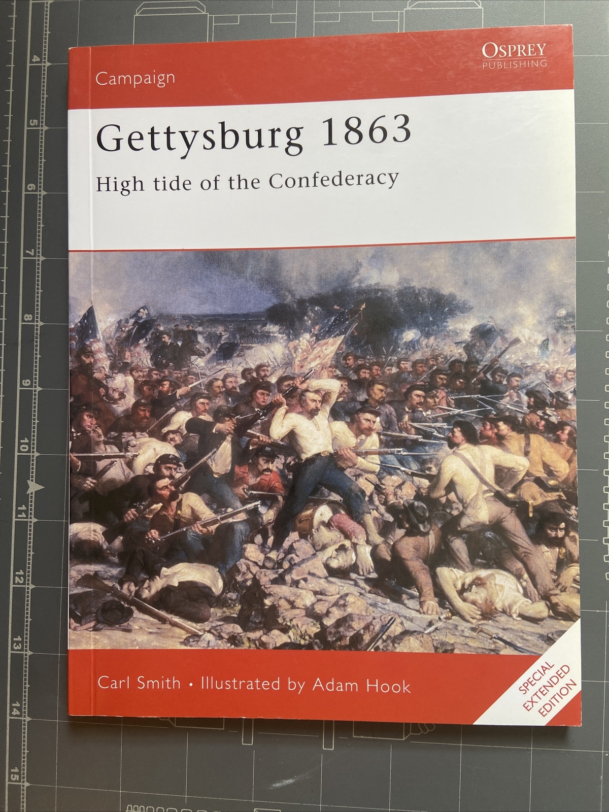 Campaign Ser.: Gettysburg 1863 : High Tide of the Confederacy by Carl Smith…