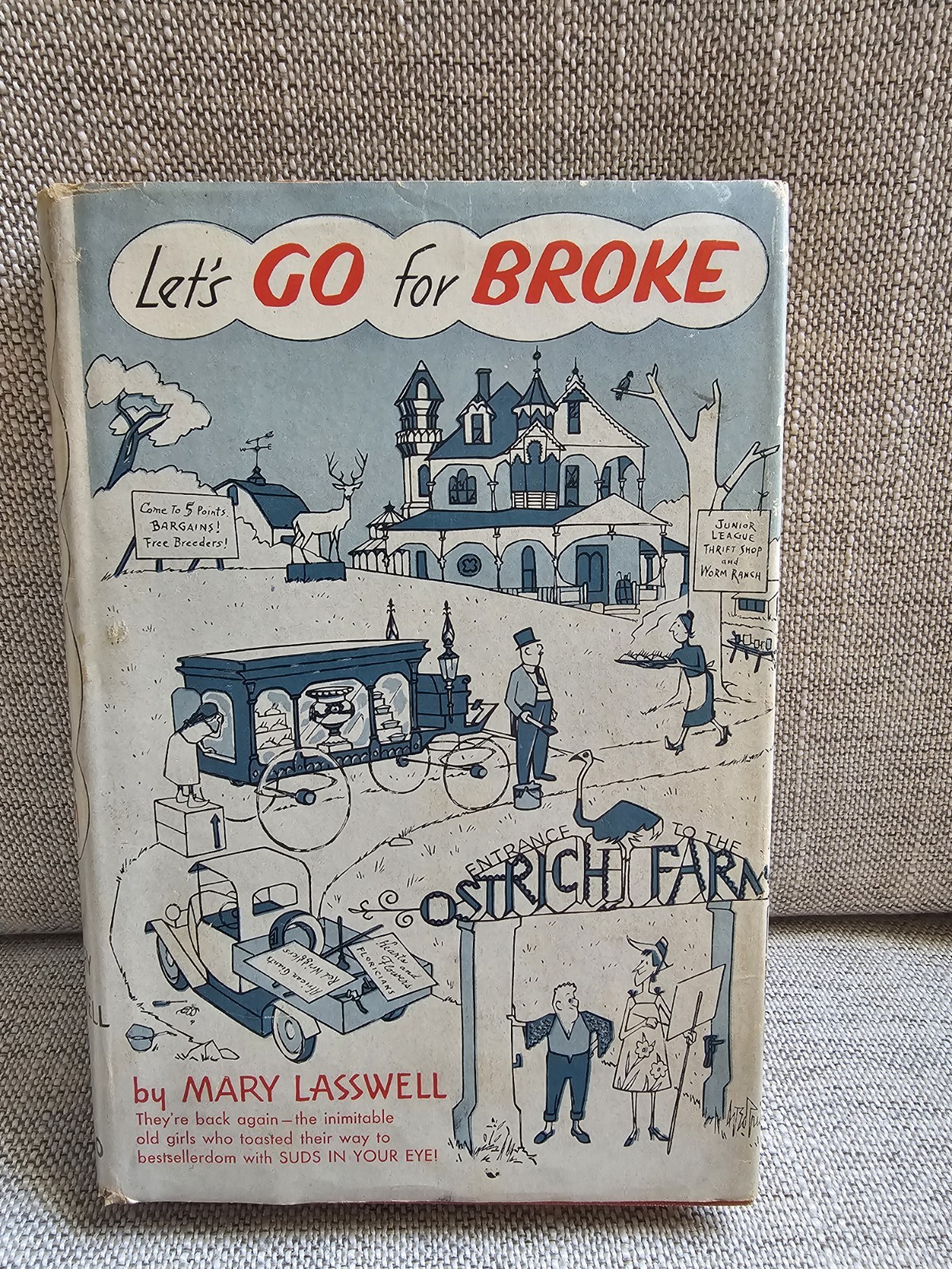 1962 Let’s Go For Broke Mary Lasswell HC DJ 6th Printing Suds Series Humor Novel