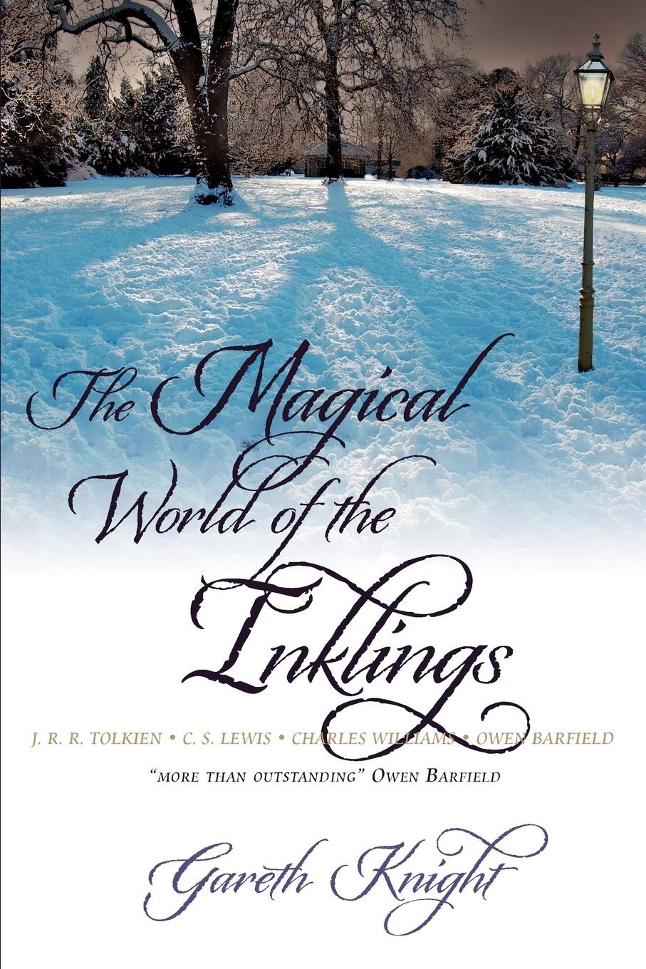 The Magical World of the Inklings by Knight