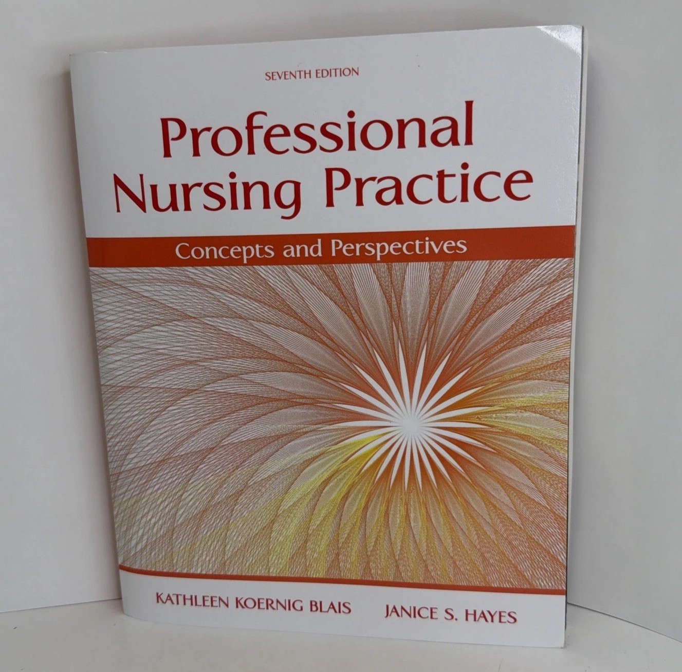 Professional Nursing Practice: Concepts & Perspectives 7th Edition Paperback
